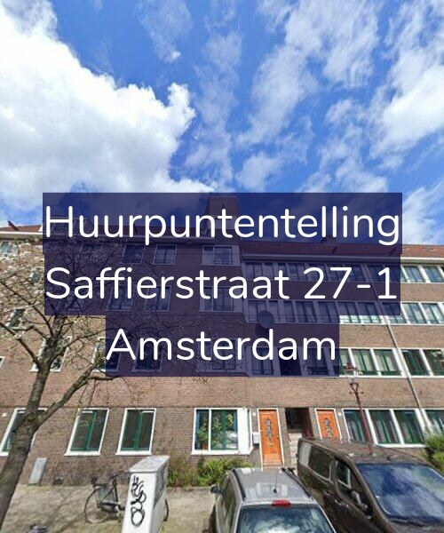 Foto gevel Huurpuntentelling voor Saffierstraat 27-1, Amsterdam