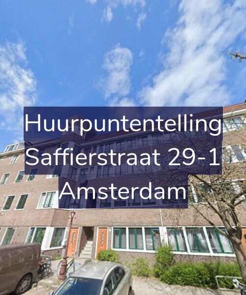 Foto gevel Huurpuntentelling voor Saffierstraat 29-1, Amsterdam