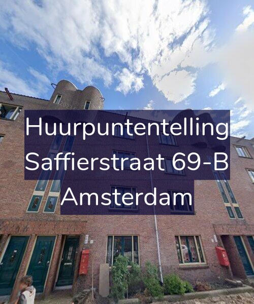 Foto gevel Huurpuntentelling voor Saffierstraat 69-B, Amsterdam