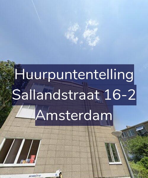 Foto gevel Huurpuntentelling voor Sallandstraat 16-2, Amsterdam