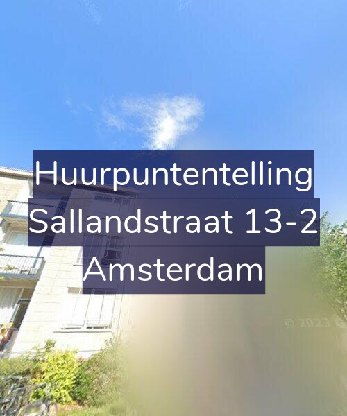 Foto gevel Huurpuntentelling voor Sallandstraat 13-2, Amsterdam