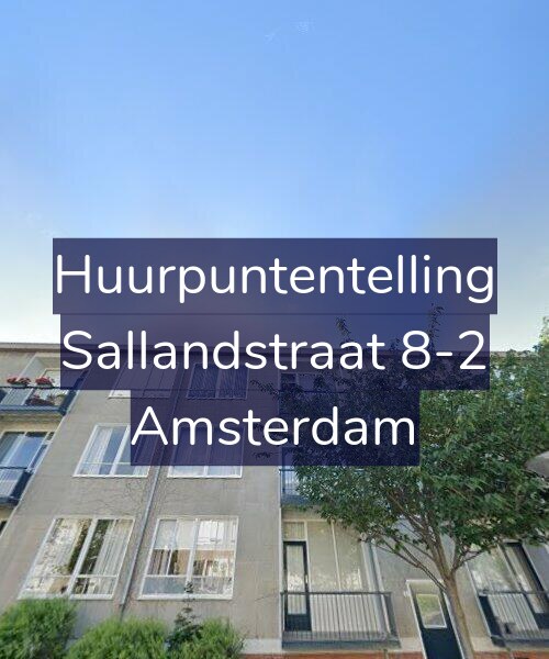 Foto gevel Huurpuntentelling voor Sallandstraat 8-2, Amsterdam