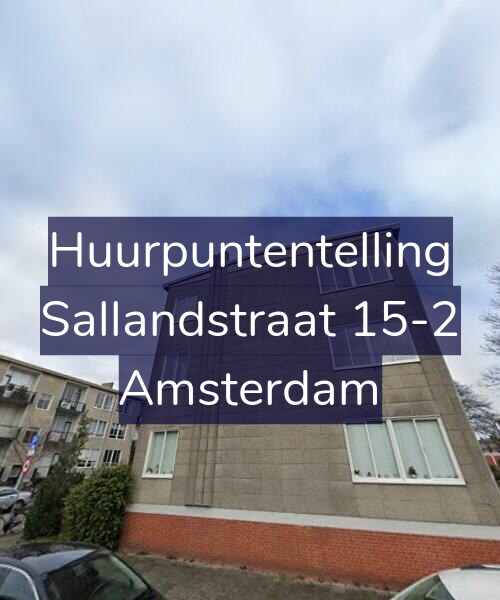 Foto gevel Huurpuntentelling voor Sallandstraat 15-2, Amsterdam