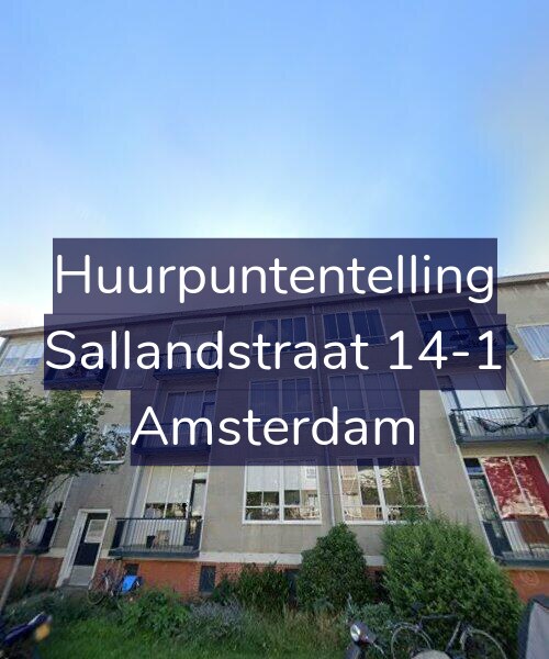 Foto gevel Huurpuntentelling voor Sallandstraat 14-1, Amsterdam