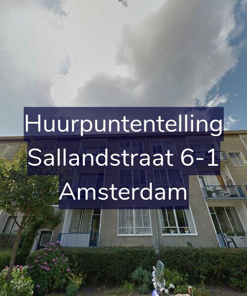 Foto gevel Huurpuntentelling voor Sallandstraat 6-1, Amsterdam