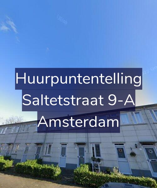 Foto gevel Huurpuntentelling voor Saltetstraat 9-A, Amsterdam