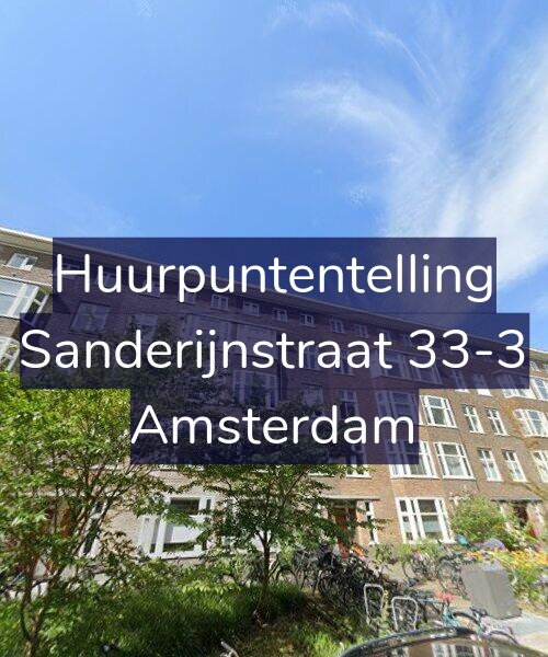 Foto gevel Huurpuntentelling voor Sanderijnstraat 33-3, Amsterdam