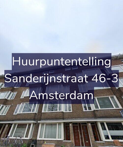 Foto gevel Huurpuntentelling voor Sanderijnstraat 46-3, Amsterdam