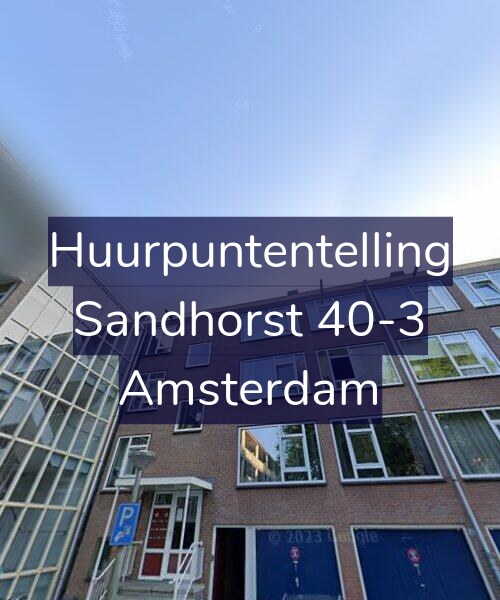 Foto gevel Huurpuntentelling voor Sandhorst 40-3, Amsterdam
