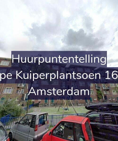Foto gevel Huurpuntentelling voor Sape Kuiperplantsoen 16-H, Amsterdam