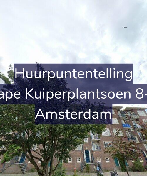 Foto gevel Huurpuntentelling voor Sape Kuiperplantsoen 8-3, Amsterdam