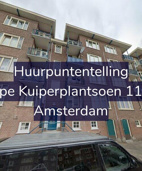 Foto gevel Huurpuntentelling voor Sape Kuiperplantsoen 11-H, Amsterdam