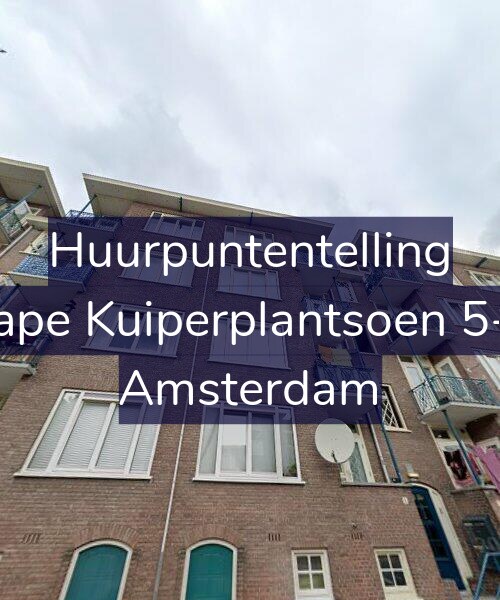 Foto gevel Huurpuntentelling voor Sape Kuiperplantsoen 5-2, Amsterdam
