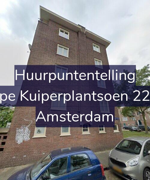 Foto gevel Huurpuntentelling voor Sape Kuiperplantsoen 22-H, Amsterdam