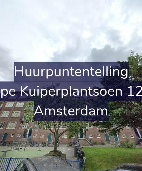 Foto gevel Huurpuntentelling voor Sape Kuiperplantsoen 12-1, Amsterdam