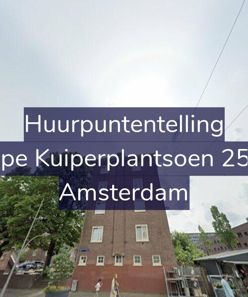 Foto gevel Huurpuntentelling voor Sape Kuiperplantsoen 25-3, Amsterdam