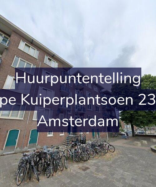 Foto gevel Huurpuntentelling voor Sape Kuiperplantsoen 23-H, Amsterdam