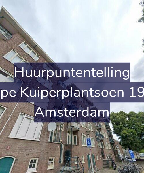 Foto gevel Huurpuntentelling voor Sape Kuiperplantsoen 19-2, Amsterdam
