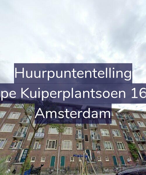 Foto gevel Huurpuntentelling voor Sape Kuiperplantsoen 16-2, Amsterdam
