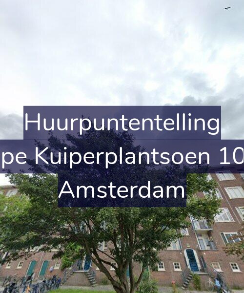 Foto gevel Huurpuntentelling voor Sape Kuiperplantsoen 10-3, Amsterdam
