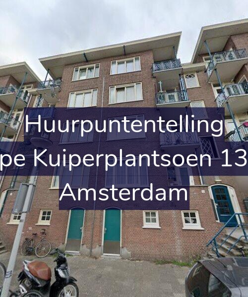 Foto gevel Huurpuntentelling voor Sape Kuiperplantsoen 13-H, Amsterdam