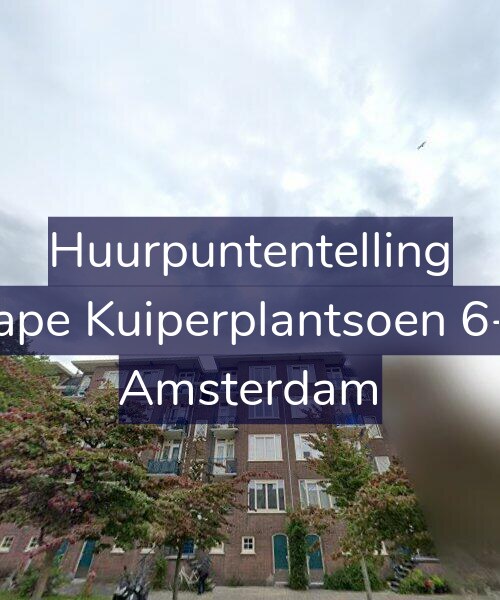Foto gevel Huurpuntentelling voor Sape Kuiperplantsoen 6-3, Amsterdam
