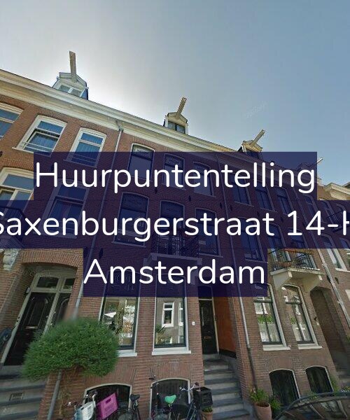 Foto gevel Huurpuntentelling voor Saxenburgerstraat 14-H, Amsterdam