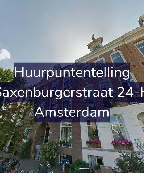Foto gevel Huurpuntentelling voor Saxenburgerstraat 24-H, Amsterdam