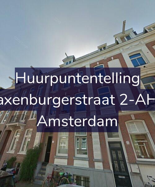 Foto gevel Huurpuntentelling voor Saxenburgerstraat 2-AHA, Amsterdam
