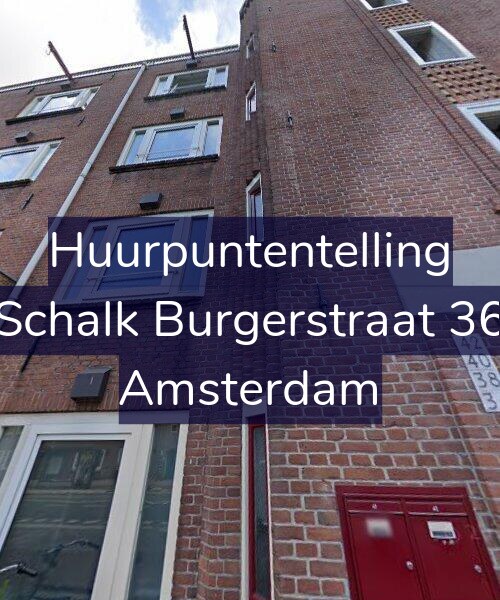 Foto gevel Huurpuntentelling voor Schalk Burgerstraat 36, Amsterdam