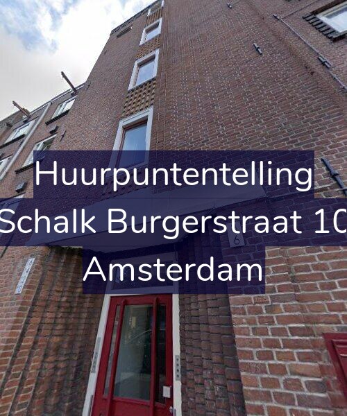 Foto gevel Huurpuntentelling voor Schalk Burgerstraat 10, Amsterdam