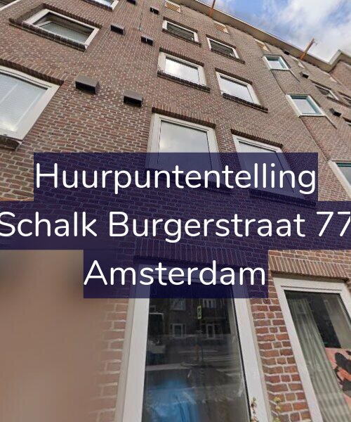 Foto gevel Huurpuntentelling voor Schalk Burgerstraat 77, Amsterdam