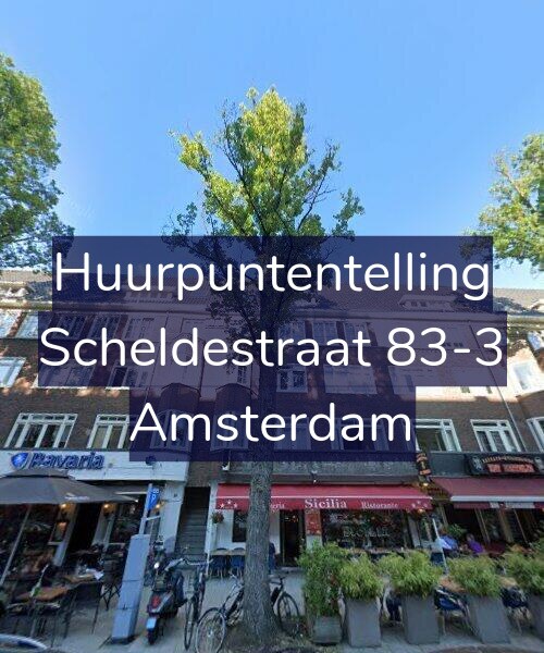 Foto gevel Huurpuntentelling voor Scheldestraat 83-3, Amsterdam