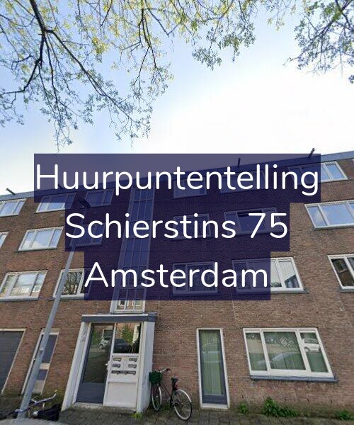 Foto gevel Huurpuntentelling voor Schierstins 75, Amsterdam