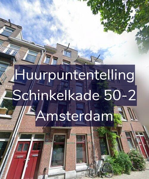 Foto gevel Huurpuntentelling voor Schinkelkade 50-2, Amsterdam