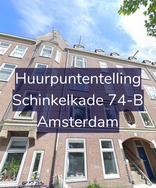 Foto gevel Huurpuntentelling voor Schinkelkade 74-B, Amsterdam