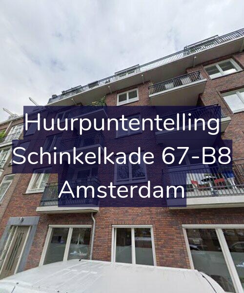 Foto gevel Huurpuntentelling voor Schinkelkade 67-B8, Amsterdam
