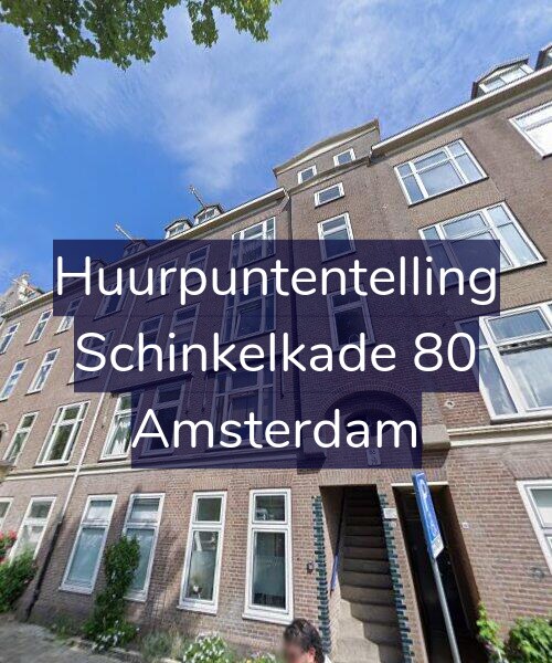 Foto gevel Huurpuntentelling voor Schinkelkade 80, Amsterdam
