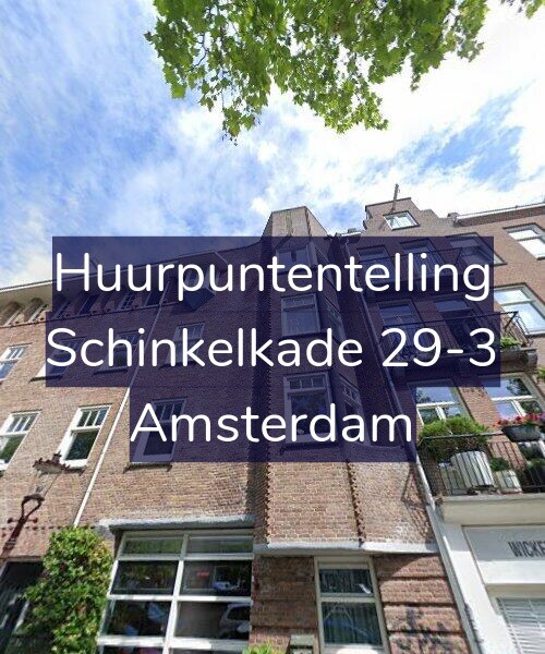 Foto gevel Huurpuntentelling voor Schinkelkade 29-3, Amsterdam