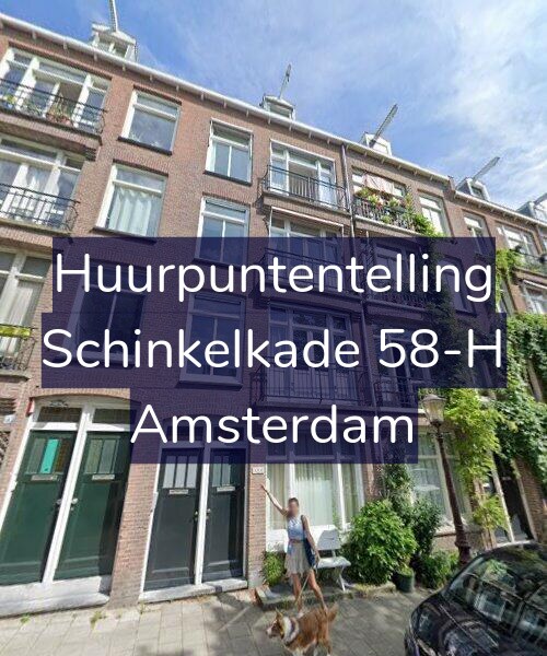 Foto gevel Huurpuntentelling voor Schinkelkade 58-H, Amsterdam