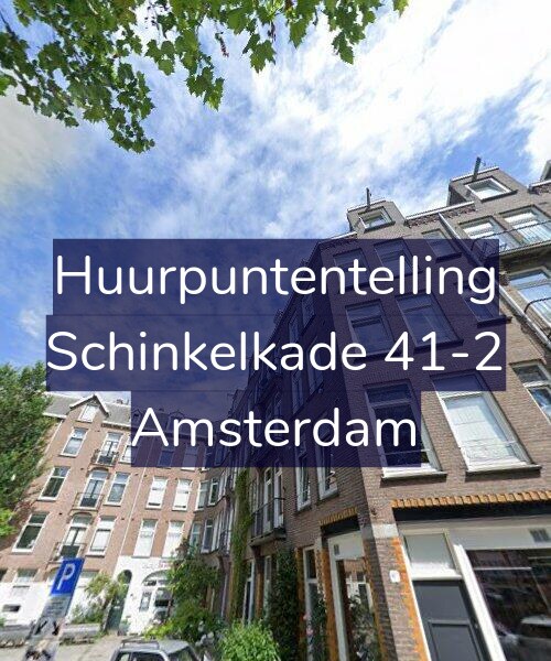 Foto gevel Huurpuntentelling voor Schinkelkade 41-2, Amsterdam