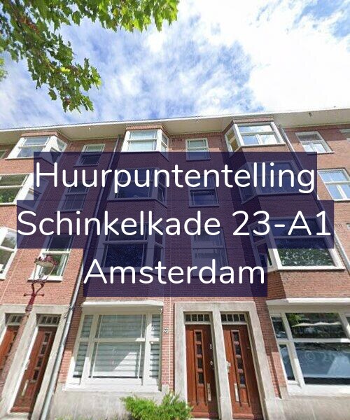 Foto gevel Huurpuntentelling voor Schinkelkade 23-A1, Amsterdam