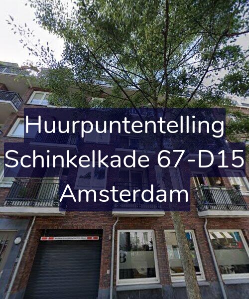 Foto gevel Huurpuntentelling voor Schinkelkade 67-D15, Amsterdam
