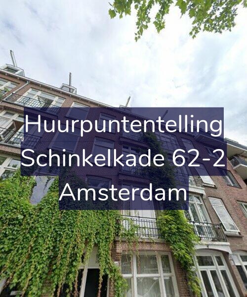 Foto gevel Huurpuntentelling voor Schinkelkade 62-2, Amsterdam
