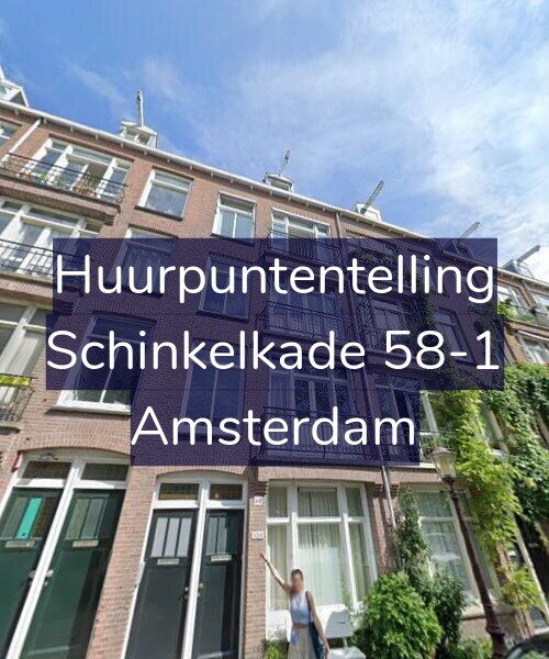 Foto gevel Huurpuntentelling voor Schinkelkade 58-1, Amsterdam