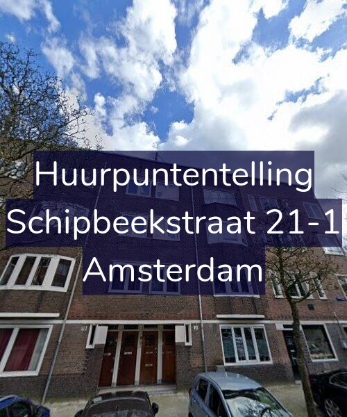 Foto gevel Huurpuntentelling voor Schipbeekstraat 21-1, Amsterdam