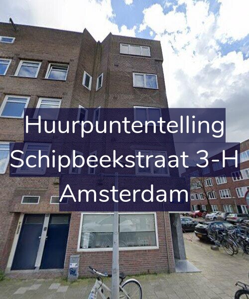 Foto gevel Huurpuntentelling voor Schipbeekstraat 3-H, Amsterdam