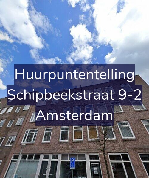 Foto gevel Huurpuntentelling voor Schipbeekstraat 9-2, Amsterdam