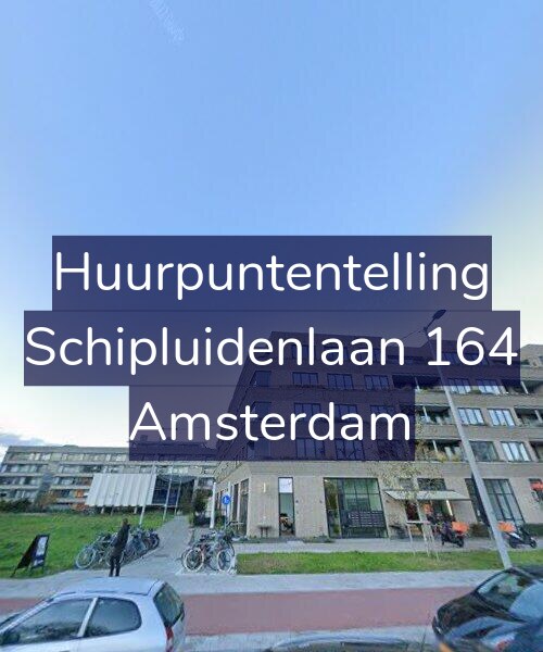 Foto gevel Huurpuntentelling voor Schipluidenlaan 164, Amsterdam