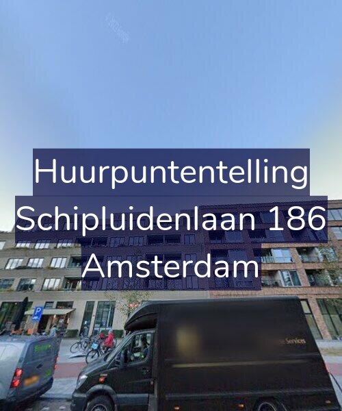 Foto gevel Huurpuntentelling voor Schipluidenlaan 186, Amsterdam